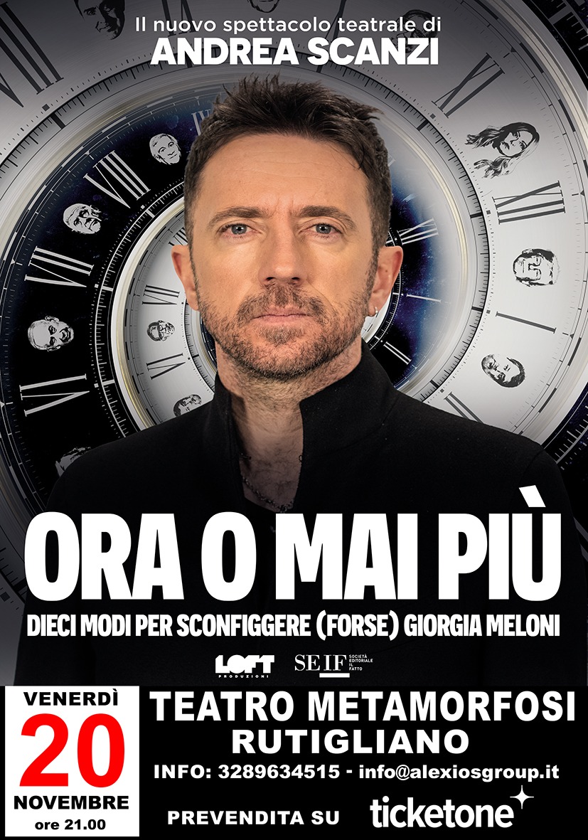 Locandina Andrea Scanzi – Ora o mai più